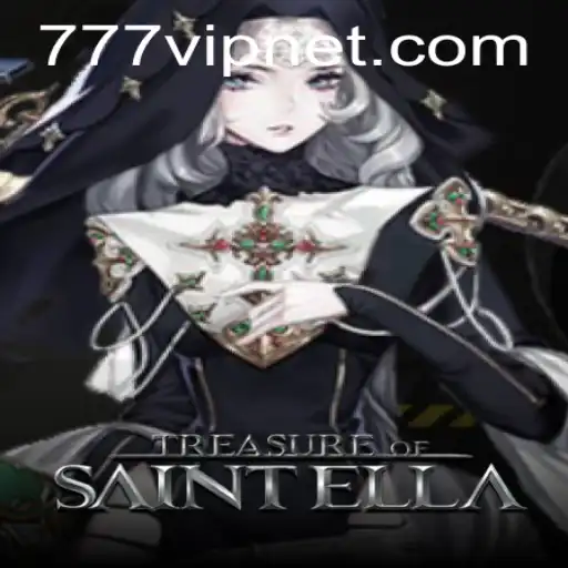 Unveiling the Mysteries of TreasureofSaintElla and the Exciting World of 777vip